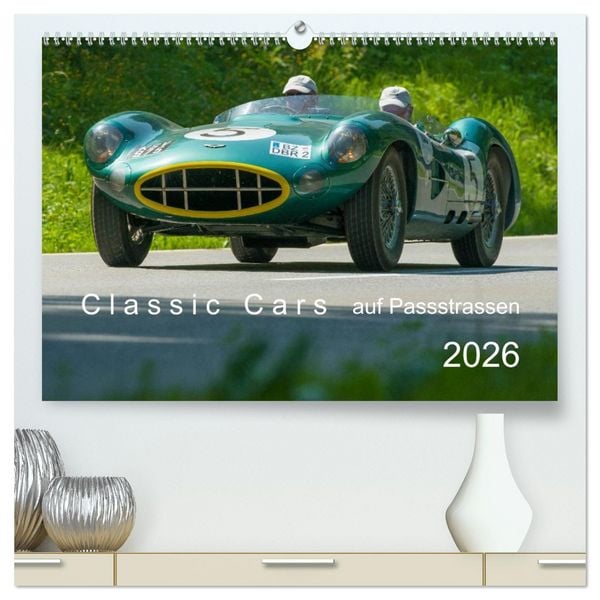 Classic Cars auf Passstrassen 2026 (hochwertiger Premium Wandkalender 2026 DIN A2 quer), Kunstdruck in Hochglanz