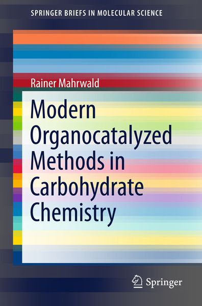 Produktbild: Modern Organocatalyzed Methods in Carbohydrate Chemistry
