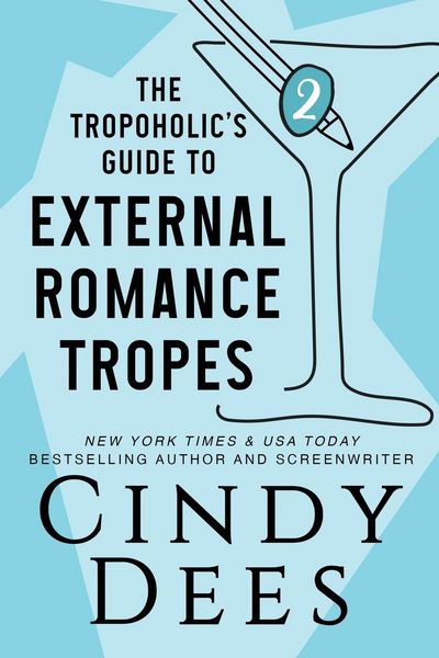 Produktbild: The Tropoholic's Guide to External Romance Tropes