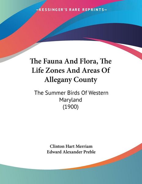 Produktbild: The Fauna And Flora, The Life Zones And Areas Of Allegany County