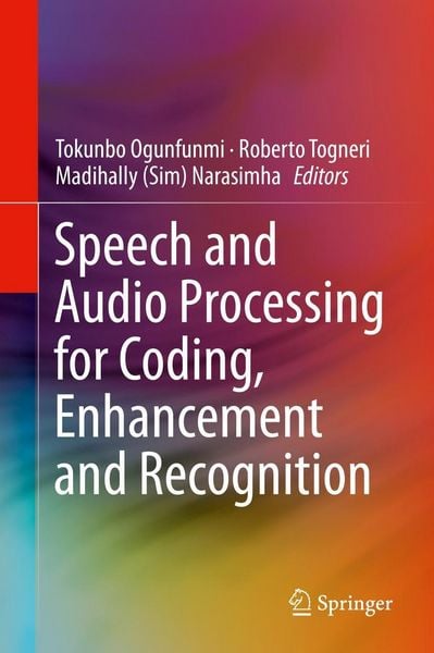 Produktbild: Speech and Audio Processing for Coding, Enhancement and Recognition