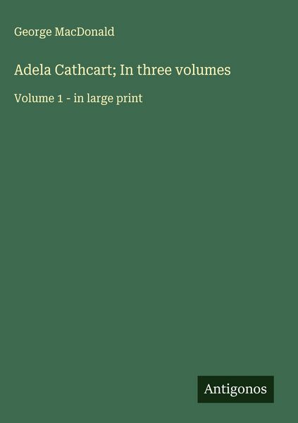 Produktbild: Adela Cathcart; In three volumes