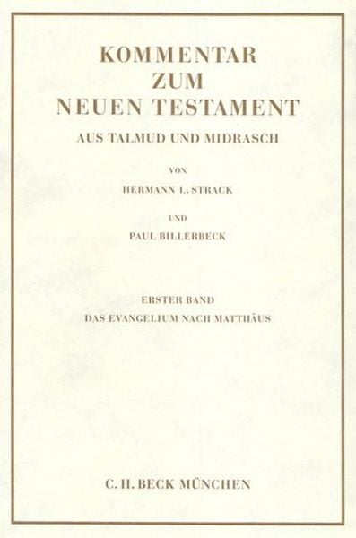 Produktbild: Kommentar zum Neuen Testament aus Talmud und Midrasch Bd. 1: Das Evangelium nach Matth&auml;us