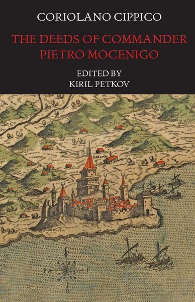 Produktbild: The Deeds of Commander Pietro Mocenigo in Three Books
