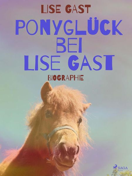 Produktbild: Ponygl&uuml;ck bei Lise Gast