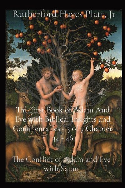 Produktbild: The First Book of Adam And Eve with Biblical Insights and Commentaries - 3 of 7 Chapter 34 - 46