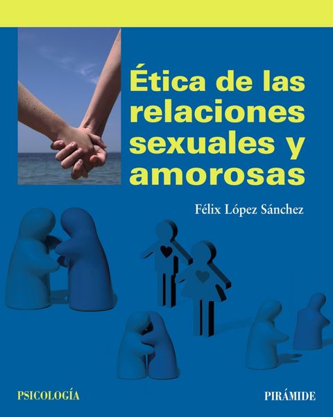 Produktbild: &Eacute;tica de las relaciones sexuales y amorosas