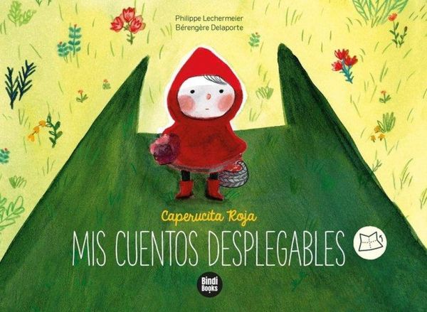 Produktbild: Caperucita Roja : &iexcl;despliega las p&aacute;ginas y ad&eacute;ntrate en el coraz&oacute;n del cuento!