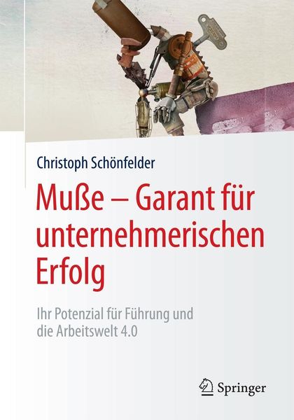 Produktbild: Mu&szlig;e - Garant f&uuml;r unternehmerischen Erfolg