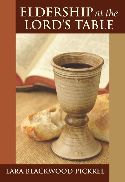 Produktbild: Eldership at the Lord's Table