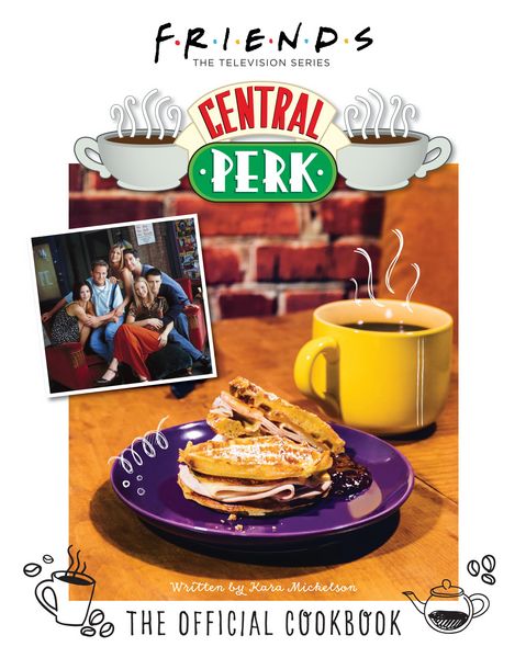 Produktbild: Friends: The Official Central Perk Cookbook (Classic TV Cookbooks, 90s Tv)