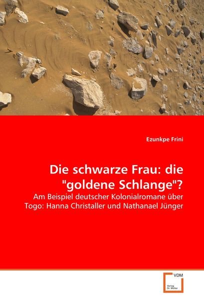 Produktbild: Die schwarze Frau: die "goldene Schlange"?