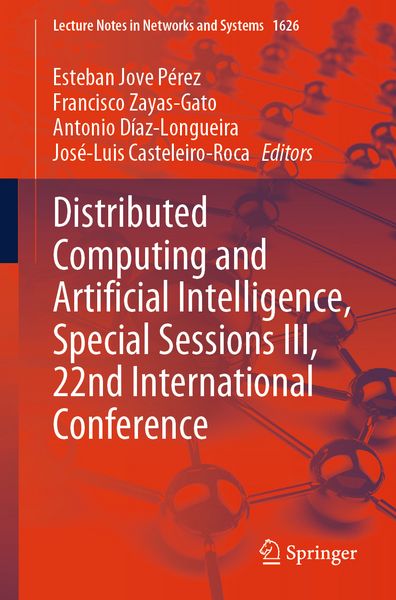 Produktbild: Distributed Computing and Artificial Intelligence, Special Sessions III, 22nd International Conference