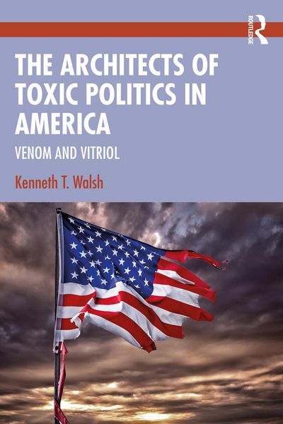 Produktbild: The Architects of Toxic Politics in America