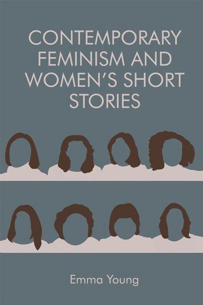 Produktbild: Contemporary Feminism and Women's Short Stories