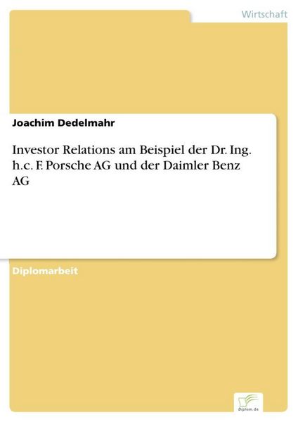 Produktbild: Investor Relations am Beispiel der Dr. Ing. h.c. F. Porsche AG und der Daimler Benz AG
