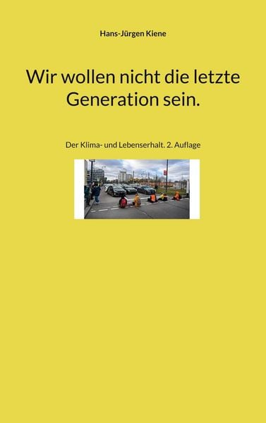 Produktbild: Wir wollen nicht die letzte Generation sein.
