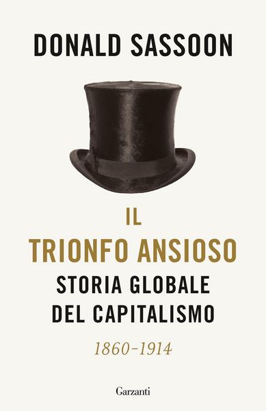 Produktbild: Il trionfo ansioso. Storia globale del capitalismo