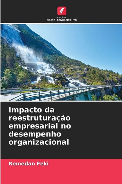 Produktbild: Impacto da reestrutura&ccedil;&atilde;o empresarial no desempenho organizacional