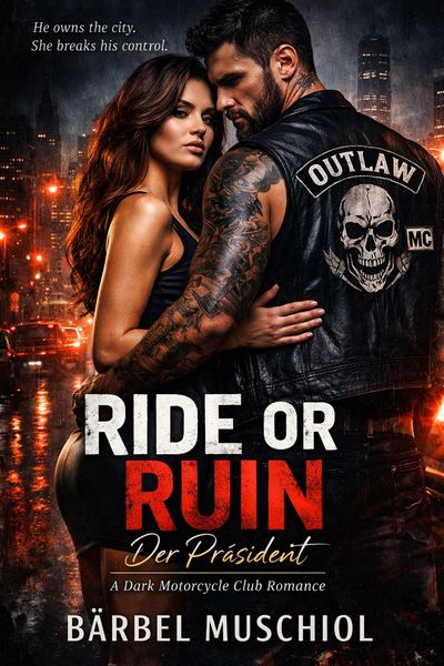 Ride or Ruin - Der Präsident