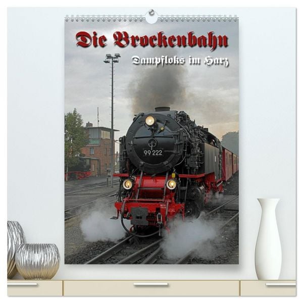 Produktbild: Die Brockenbahn (hochwertiger Premium Wandkalender 2026 DIN A2 hoch), Kunstdruck in Hochglanz