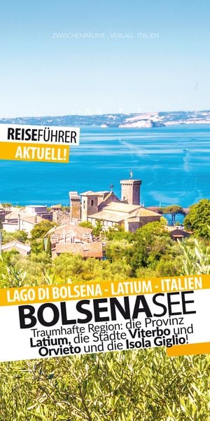 Produktbild: Bolsenasee - Reisef&uuml;hrer mit Insel Giglio