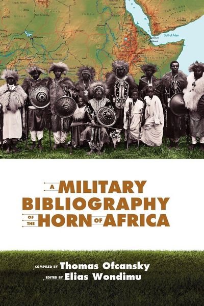 Produktbild: A Military Bibliography of the Horn of Africa