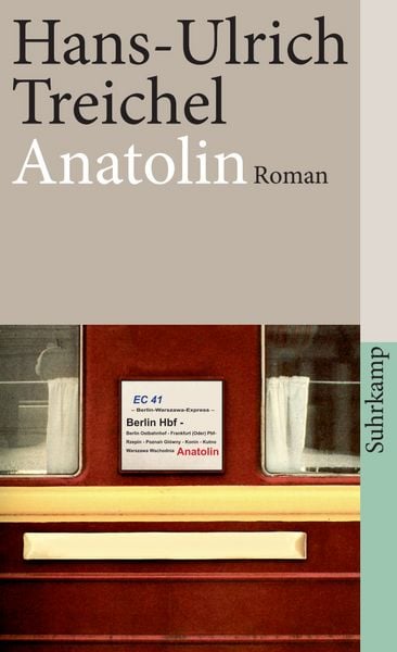 Anatolin, Taschenbuch von Hans-Ulrich Treichel, Suhrkamp, 9783518460764