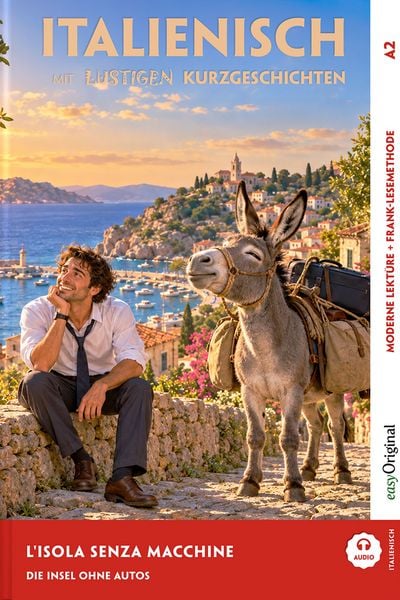 Produktbild: Italienisch lernen mit lustigen Kurzgeschichten (A2) - L&rsquo;isola senza macchine (+ Audio-Online)