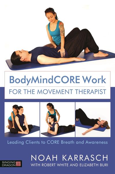 Produktbild: BodyMindCORE Work for the Movement Therapist