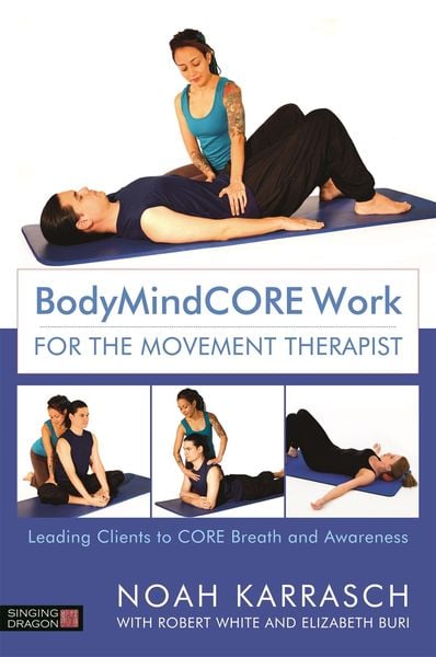 Produktbild: Bodymindcore Work for the Movement Therapist