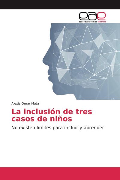 Produktbild: La inclusi&oacute;n de tres casos de ni&ntilde;os