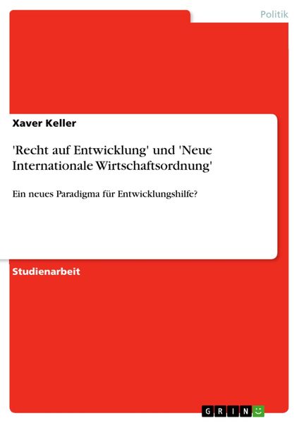 Produktbild: 'Recht auf Entwicklung' und 'Neue Internationale Wirtschaftsordnung'