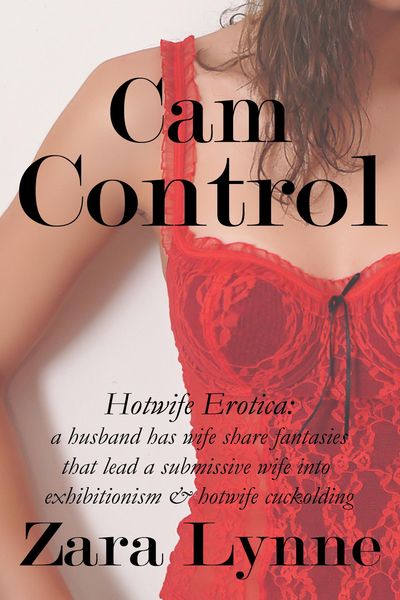 Produktbild: Cam Control (Revealing Wife in France, #5)