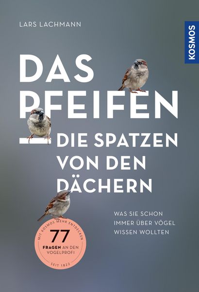 Produktbild: Das pfeifen die Spatzen von den D&auml;chern