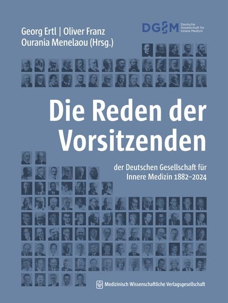 Produktbild: Die Reden der Vorsitzenden der Deutschen Gesellschaft f&uuml;r Innere Medizin 1882-2024