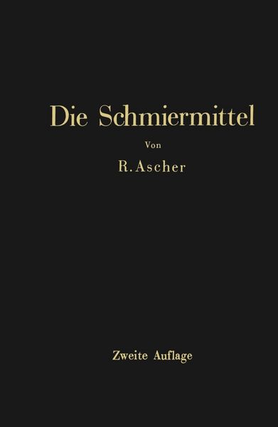 Produktbild: Die Schmiermittel