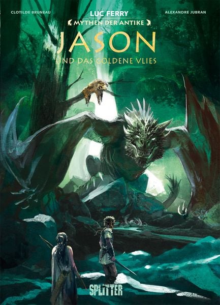 Mythen der Antike: Jason und das Goldene Vlies (Graphic Novel), Gebundene Ausgabe von Luc Ferry , Clotilde Bruneau, Splitter-Verlag, 9783962194185