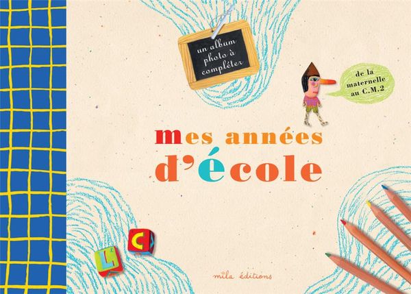 Produktbild: Mes Annees D'Ecole ; un Album Photo a Completer