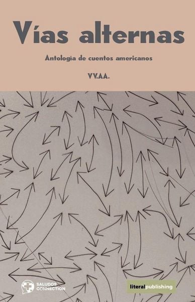 Produktbild: V&iacute;as alternas. Antolog&iacute;a de cuentos americanos