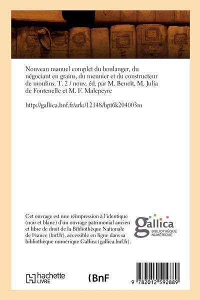 Produktbild: Nouveau Manuel Complet Du Boulanger, Du N&eacute;gociant En Grains. T. 2 (&Eacute;d.1846)