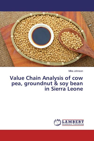 Produktbild: Value Chain Analysis of cow pea, groundnut & soy bean in Sierra Leone