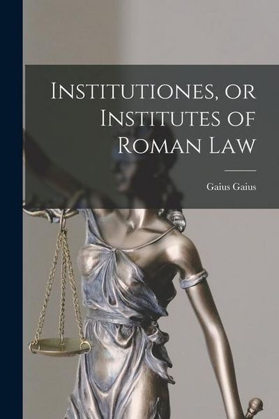 Produktbild: Institutiones, or Institutes of Roman Law