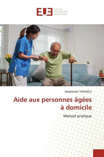 Produktbild: Aide aux personnes &acirc;g&eacute;es &agrave; domicile