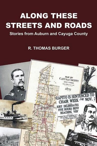 Produktbild: Along These Streets and Roads: Stories from Auburn and Cayuga County