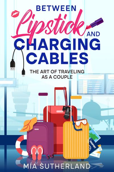 Produktbild: Between Lipstick and Charging Cables