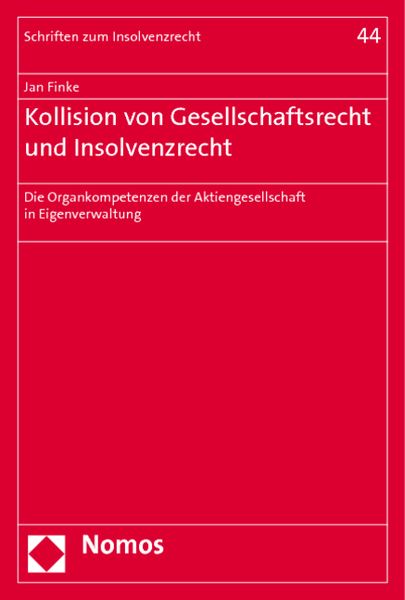 Produktbild: Kollision von Gesellschaftsrecht und Insolvenzrecht