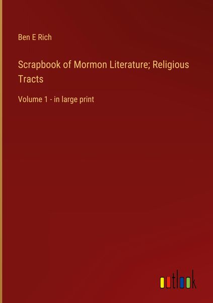 Produktbild: Scrapbook of Mormon Literature; Religious Tracts