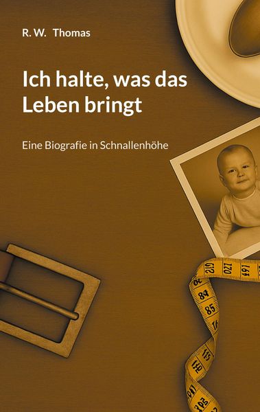 Produktbild: Ich halte, was das Leben bringt