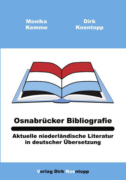 Produktbild: Osnabr&uuml;cker Bibliografie: Aktuelle niederl&auml;ndische Literatur in deutscher &Uuml;bersetzung
